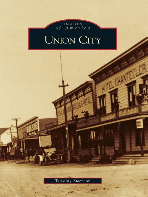 Title details for Union City by Timothy Swenson - Available